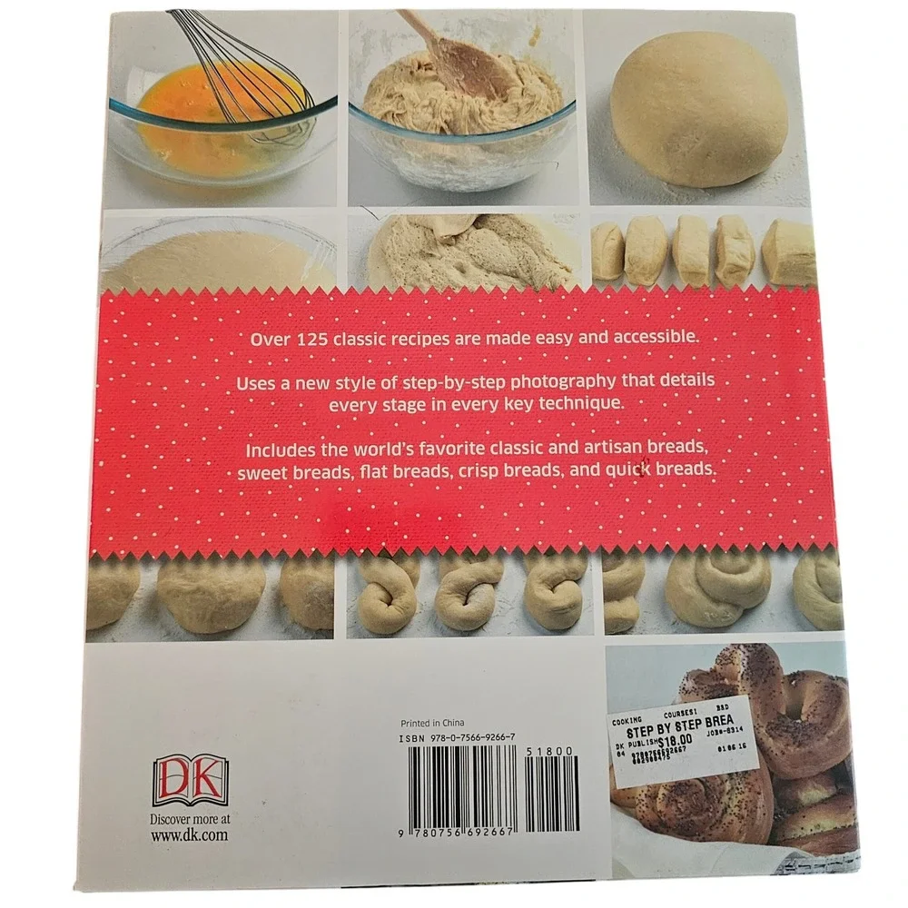 Step-by-Step Bread Cookbook 125+ Recipes‎ First American Edition 2012